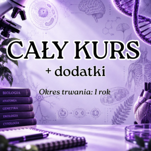kurs maturalny biologia + dodatki